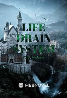 Read Life Drain System Light Novel Online