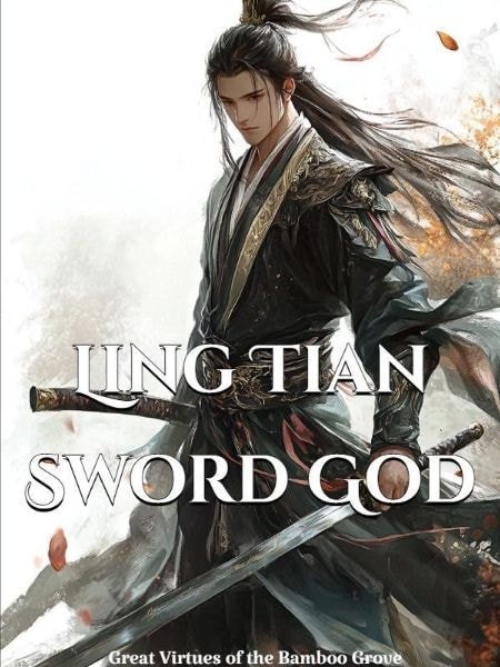Read Ling Tian Sword God Light Novel Online