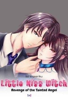 Read Little Miss Witch: Revenge of the Tainted Angel Light Novel Online