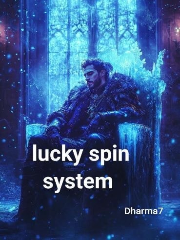 Read lucky spin system Light Novel Online