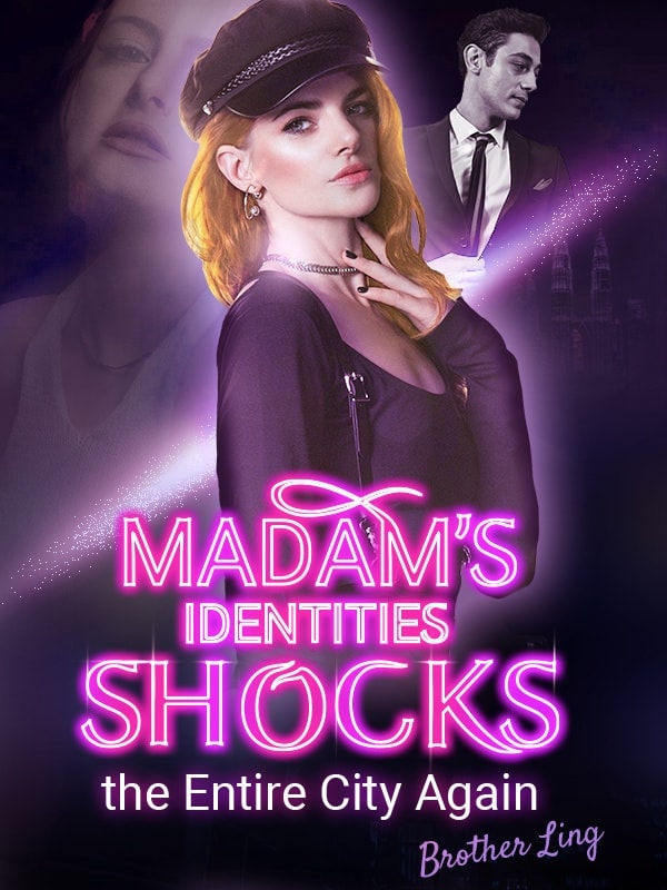 Read Madam's Identities Shocks the Entire City Again Light Novel Online