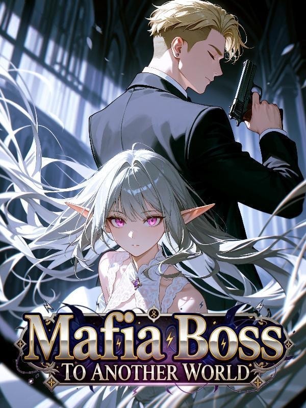 Read Mafia Boss To Another World Light Novel Online