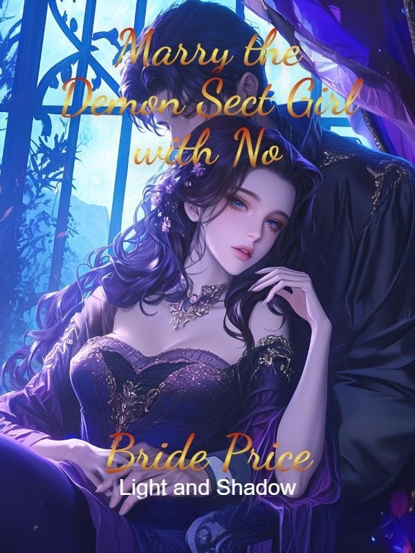 Read Marry the Demon Sect Girl with No Bride Price Light Novel Online