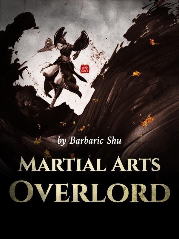 Read Martial Arts Overlord Light Novel Online