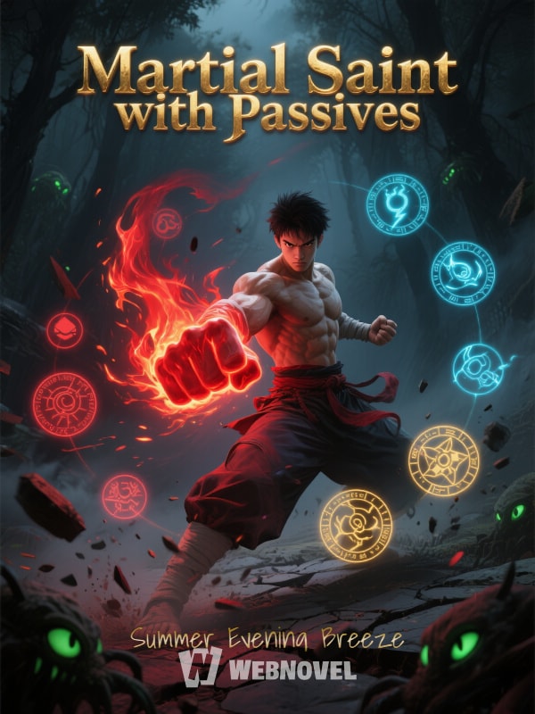 Read Martial Saint with Passives Light Novel Online
