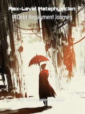 Read Max-Level Metaphysician: A Debt Repayment Journey Light Novel Online