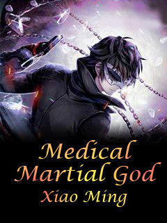 Read Medical Martial God Light Novel Online