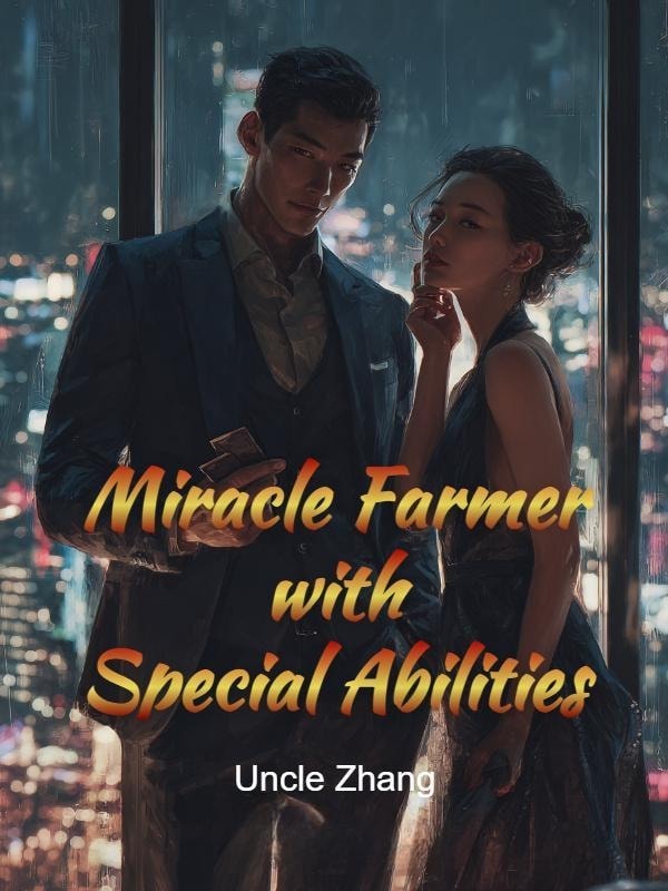 Read Miracle Farmer with Special Abilities Light Novel Online