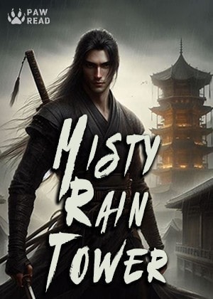 Read Misty Rain Tower Light Novel Online