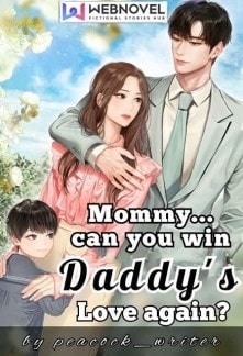 Read Mommy...Can you Win Daddy's Love again? Light Novel Online