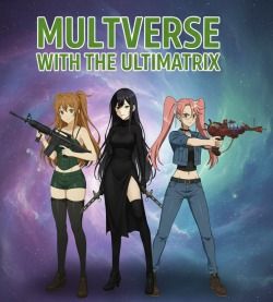Read Multiverse with the Ultimatrix Light Novel Online