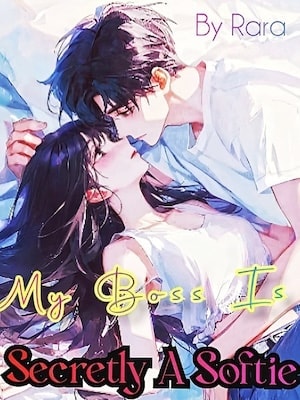 Read My Boss Is Secretly A Softie Light Novel Online