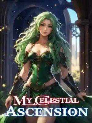 Read My Celestial Ascension Light Novel Online
