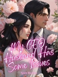 Read My CEO Husband Has Some Issues Light Novel Online