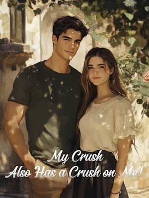 Read My Crush Also Has a Crush on Me! Light Novel Online