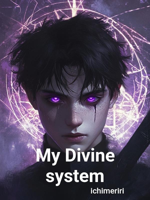 Read My Divine system Light Novel Online