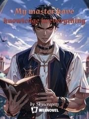 Read My Master Knows It All Light Novel Online