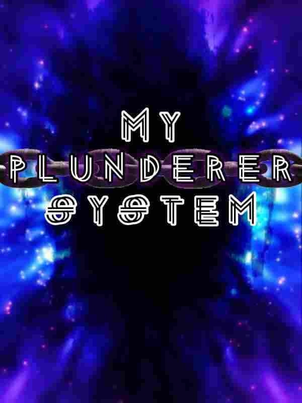 Read My Plunderer System Light Novel Online