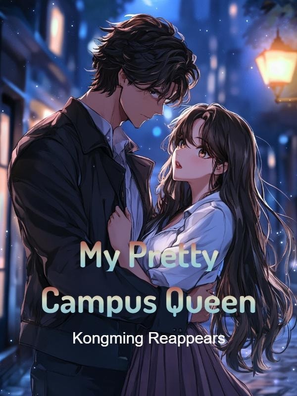 Read My Pretty Campus Queen Light Novel Online