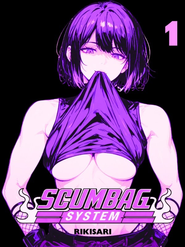Read My Scumbag System Light Novel Online