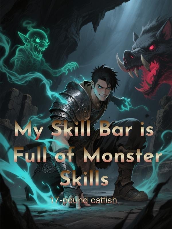 Read My Skill Bar is Full of Monster Skills Light Novel Online