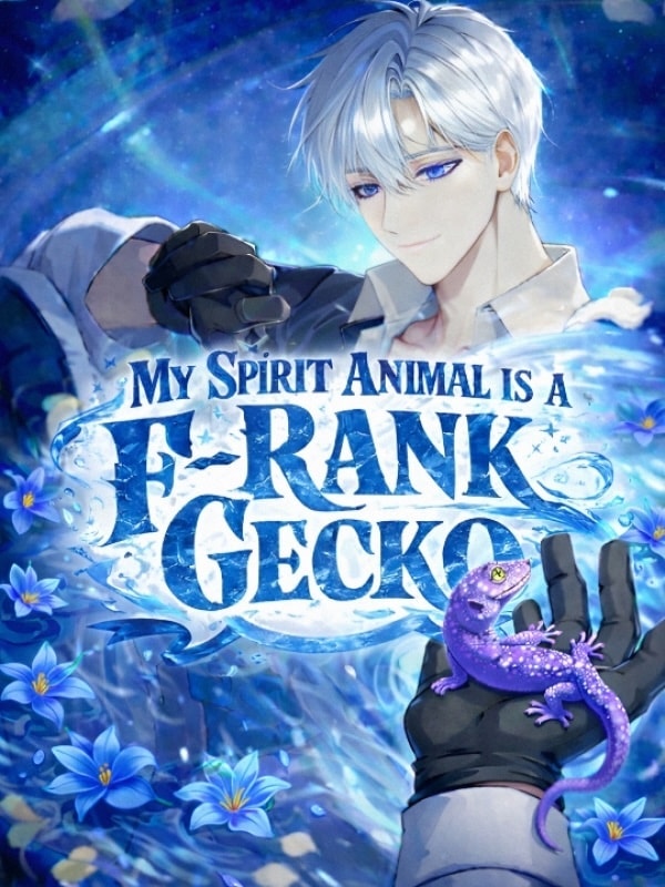 Read My spirit animal is a F–Rank gecko Light Novel Online