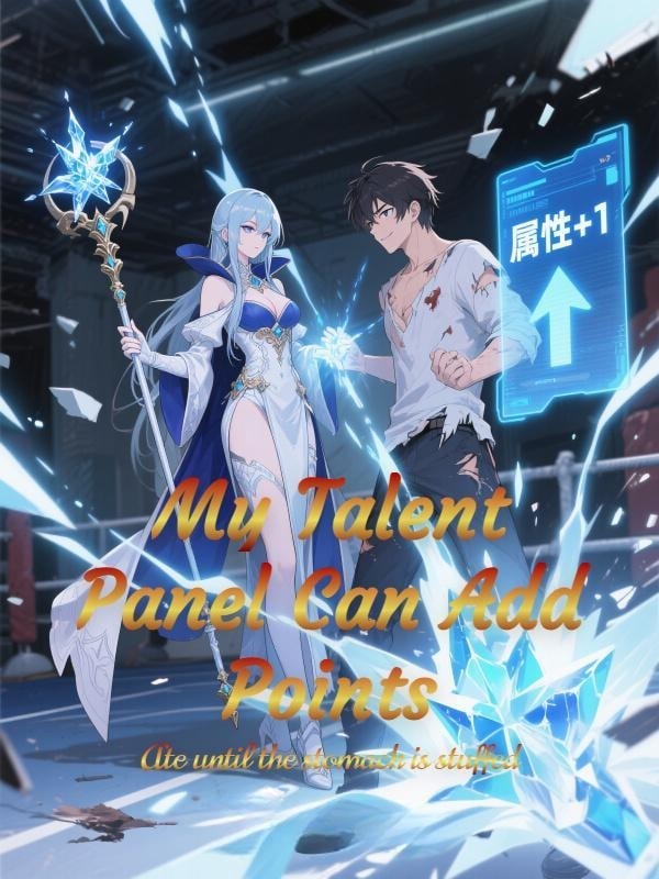 Read My Talent Panel Can Add Points Light Novel Online