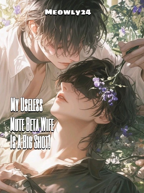 Read My Useless Mute Beta Wife Is A Big Shot! Light Novel Online