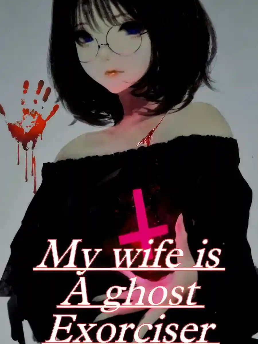 Download My Wife Is A Ghost Exorciser EPUB, PDF, AZW3, MOBI eBook Cover