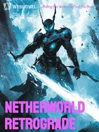 Read Netherworld Retrograde Light Novel Online