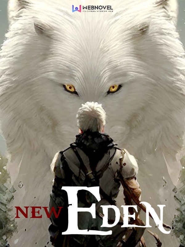 Read New Eden: Live to Play, Play to Live Light Novel Online