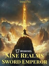 Read Nine Realms Sword Emperor Light Novel Online