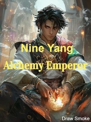 Read Nine Yang Alchemy Emperor Light Novel Online