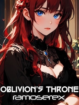 Read Oblivion's Throne Light Novel Online