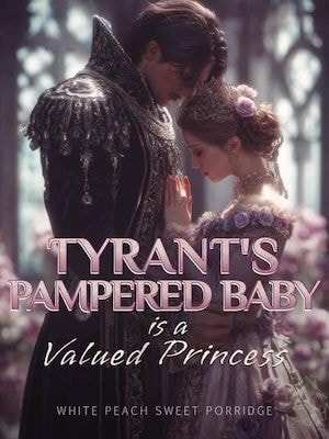Read OMG! Tyrant's Pampered Baby Is a Valued Princess Light Novel Online