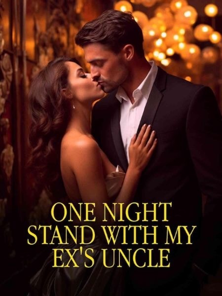 Read One Night Stand With My Ex's Uncle Light Novel Online