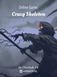 Read Online Game: Crazy Skeleton Light Novel Online