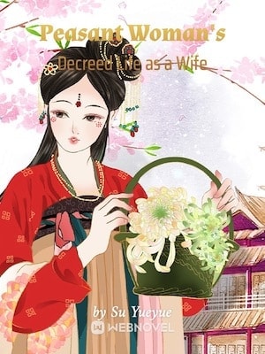 Read Peasant Woman's Decreed Life as a Wife Light Novel Online