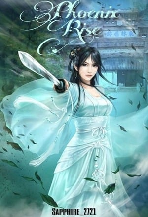 Read Phoenix Rise: XieRong Light Novel Online