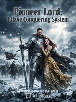 Read Pioneer Lord: I Have Conquering System Light Novel Online
