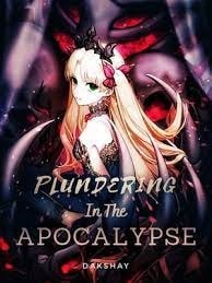 Read Plundering in the Apocalypse Light Novel Online