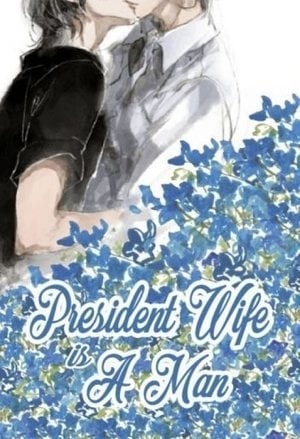Read President Wife is A Man Light Novel Online