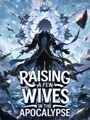 Read Raising A Few Wives in a Beast Apocalypse Light Novel Online