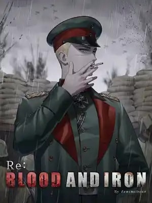 Read Re: Blood and Iron Light Novel Online