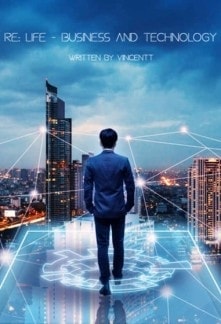 Read Re: Life - Business & Technology Light Novel Online
