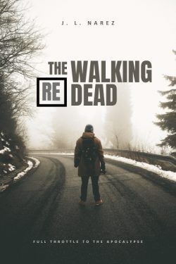 Read RE: The Walking Dead [Zombie LitRPG] Light Novel Online