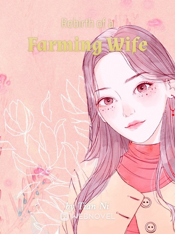 Read Rebirth of a Farming Wife Light Novel Online