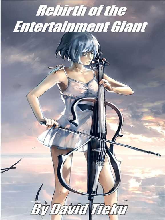 Read Rebirth of the Entertainment Giant Light Novel Online