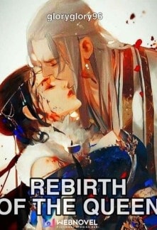 Read REBIRTH OF THE QUEEN Light Novel Online