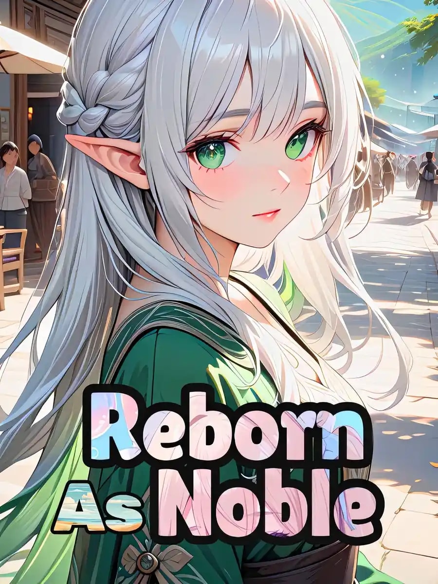 Read Reborn As Noble Light Novel Online